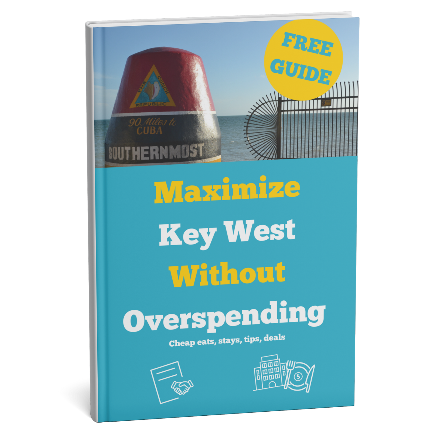 Book cover with 'Maximize Key West Without Overspending' text and Southernmost Point lighthouse image.