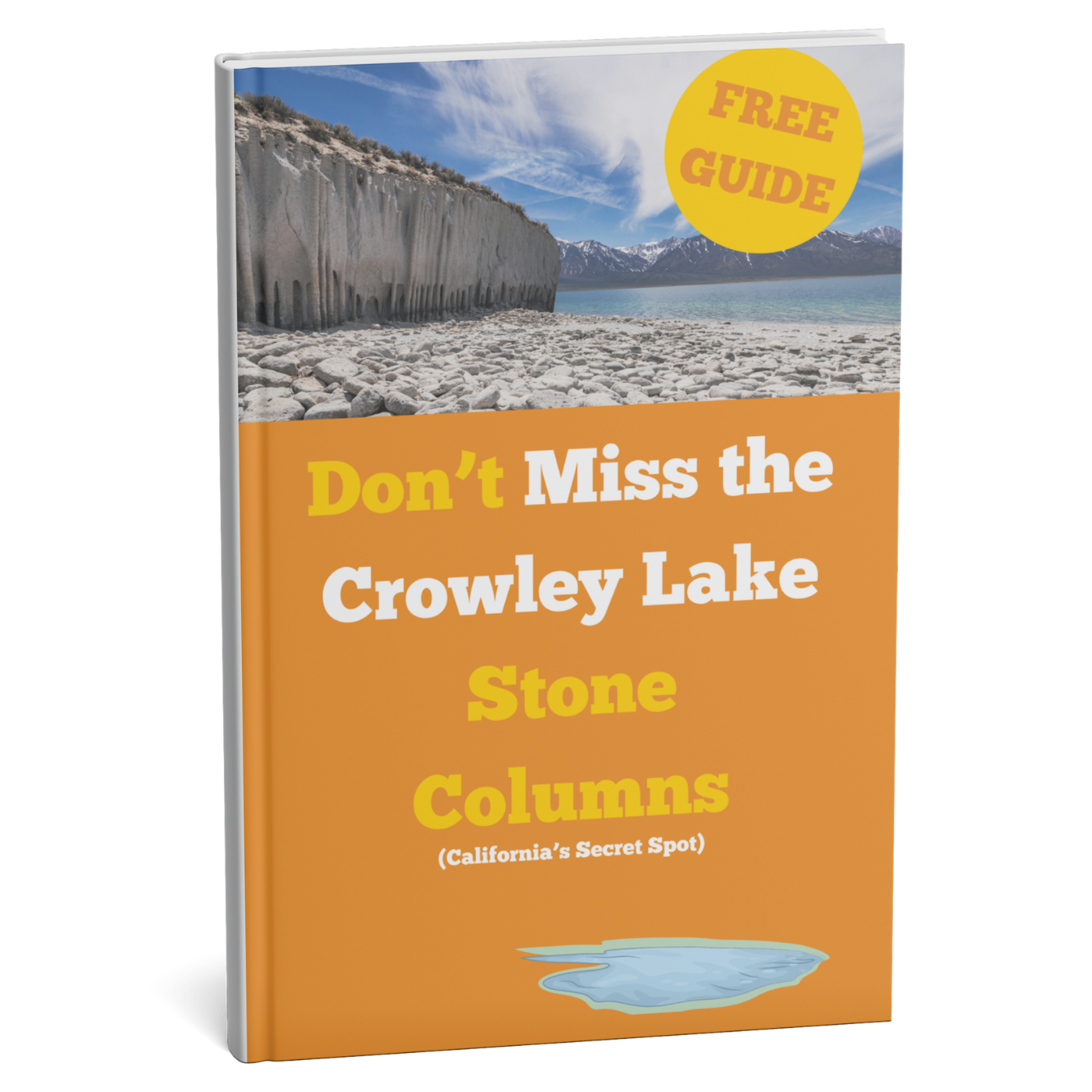 Book cover with a scenic view of Crowley Lake and text promoting the stone columns.