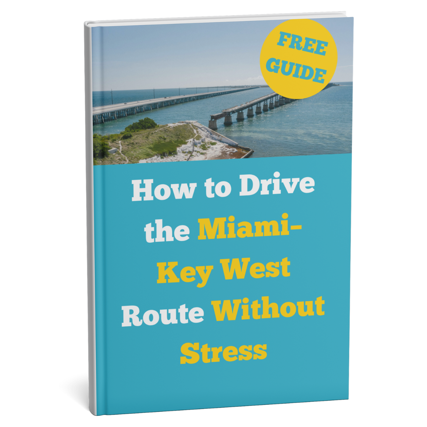 Book cover with a scenic image of a dock and text about driving the Miami-Key West route.