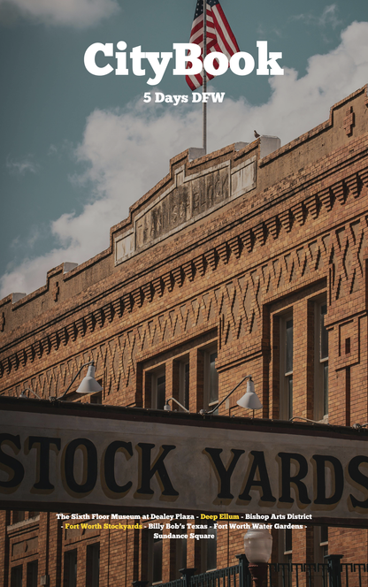 A travel guide book cover titled 'CityBook 5 Days DFW' featuring a photograph of a historic brick building with an American flag and a 'Stock Yards' sign in the foreground.