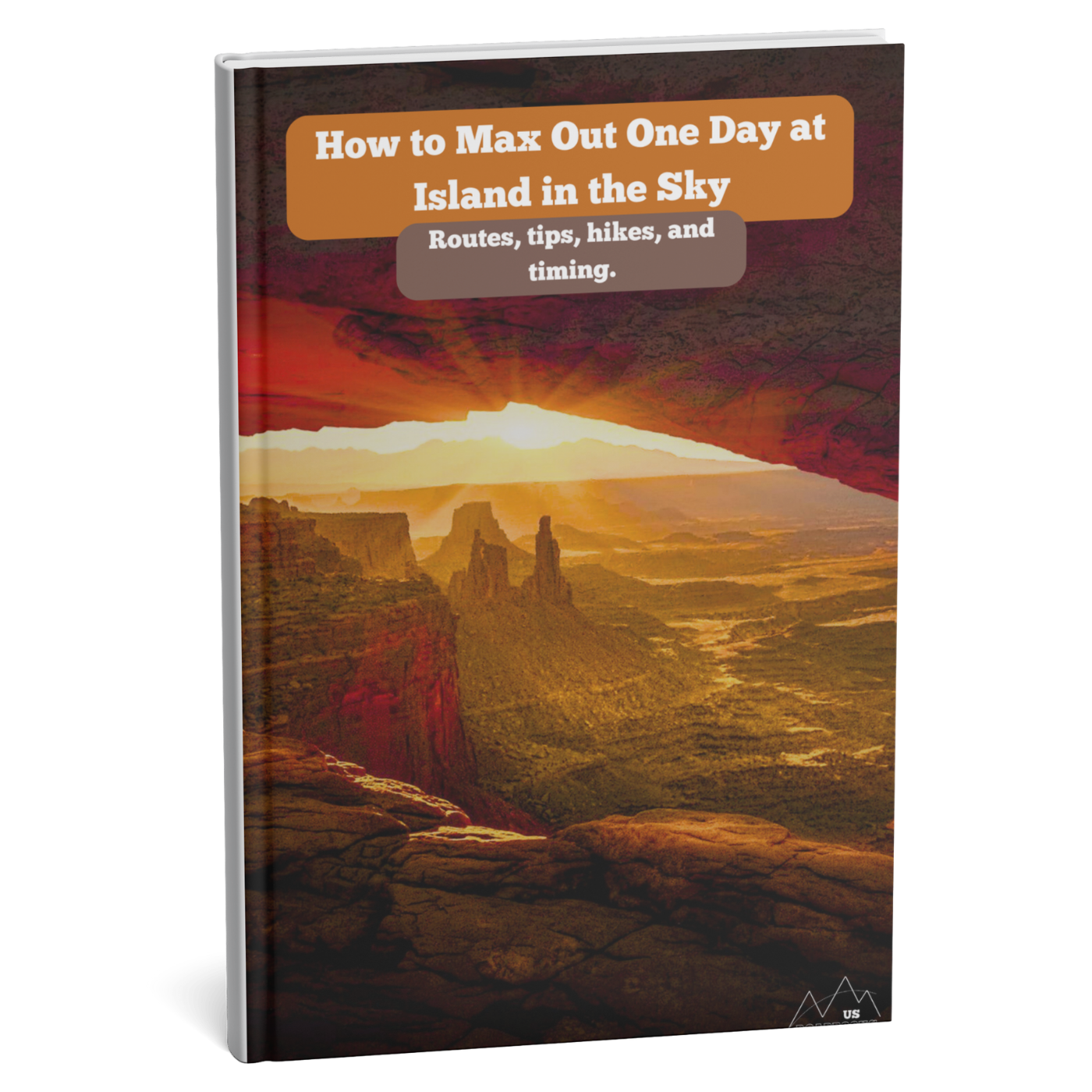 Book cover with a scenic view of Island in the Sky district in Canyonlands and the text of a free one day itinerary